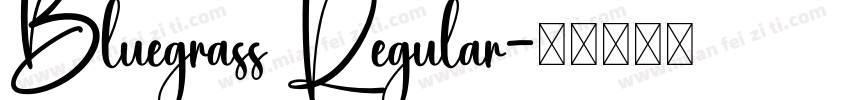 Bluegrass Regular字体转换